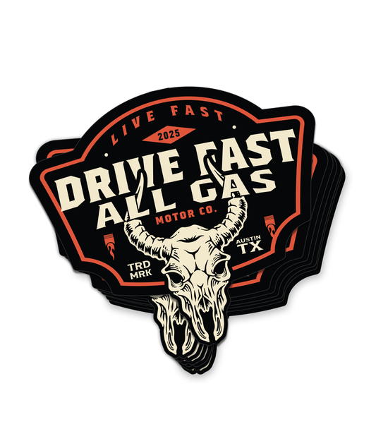 Drive Fast All Gas Longhorn Decal