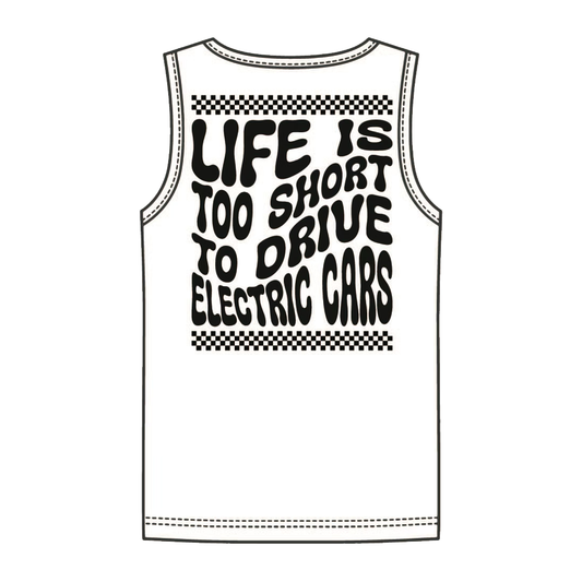 LIFE'S TOO SHORT V2 TANK  | WHITE